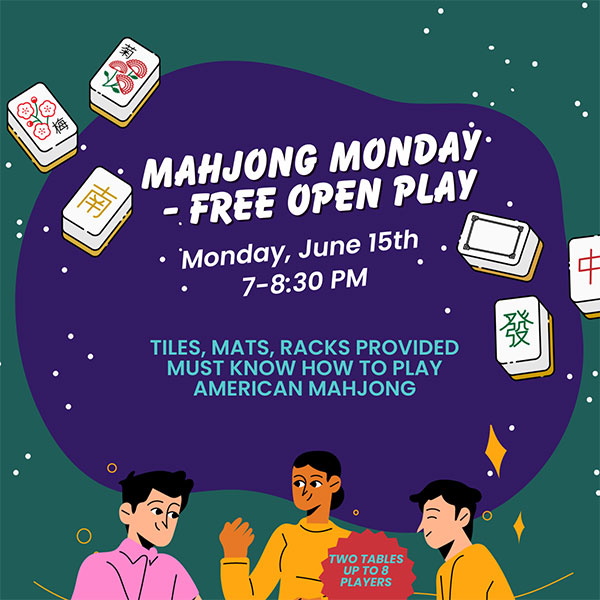 Mahjong Monday June 15th 2026