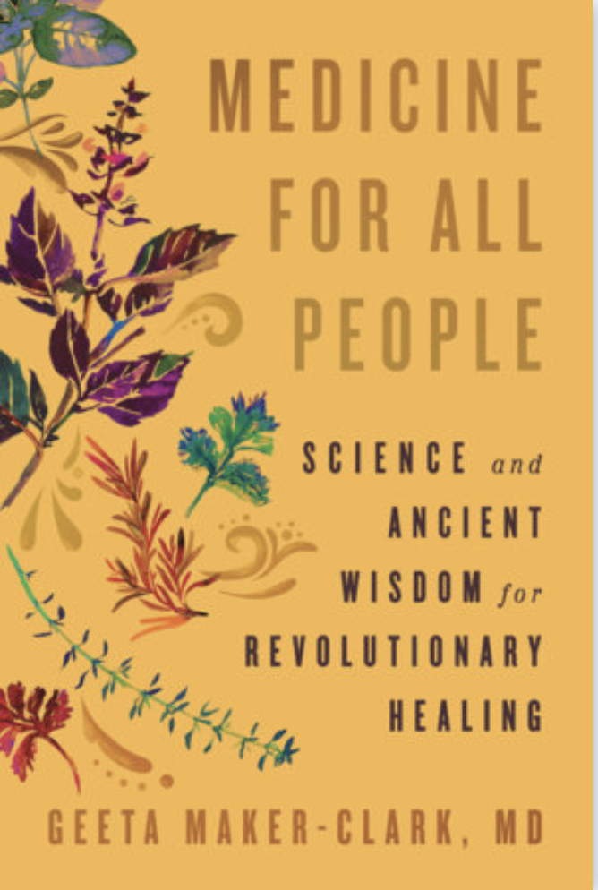 Pre-Order Your Copy of Medicine for all People by Dr. Geeta Maker-Clark