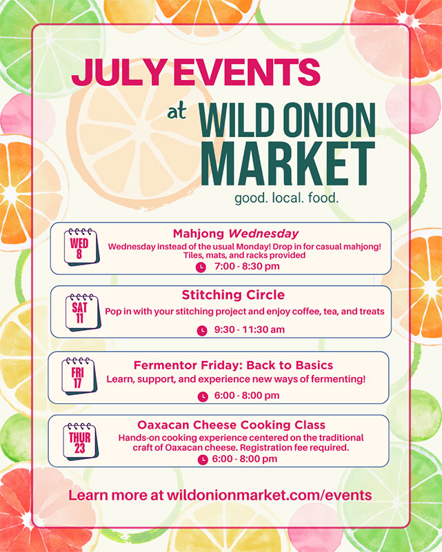 Wild-Onion-Market-Events-Announcement-updated-July-7-2026 Events at Wild Onion Market!