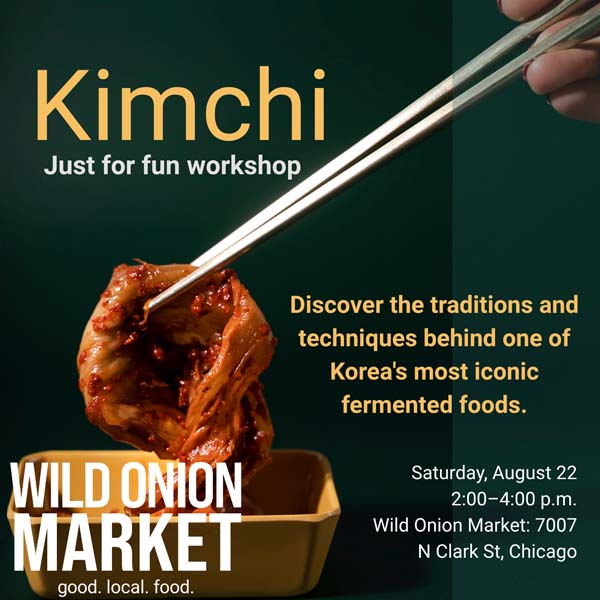 KIMCHI just for fun workshop August 22 at Wild Onion Market!